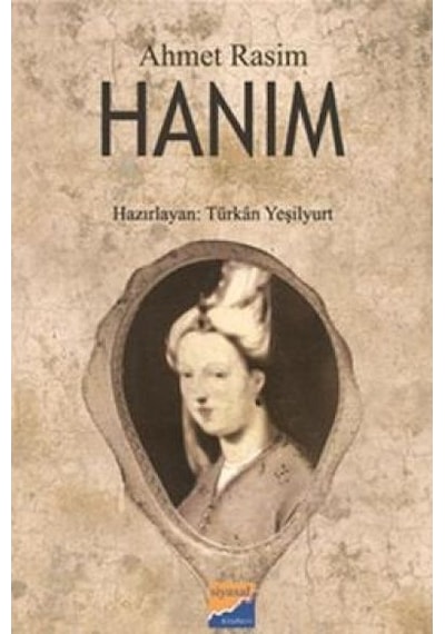 Hanım - Ahmet Rasim - Siyasal Kitabevi