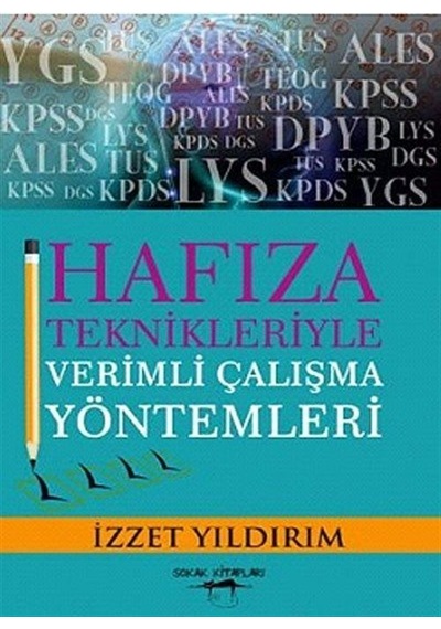 Hafıza Teknikleriyle Verimli Çalışma Yöntemleri - İzzet Yıldırım - Sokak Kitapları Yayınları
