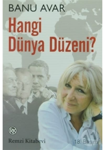 Hangi Dünya Düzeni? - Banu Avar - Remzi Kitabevi