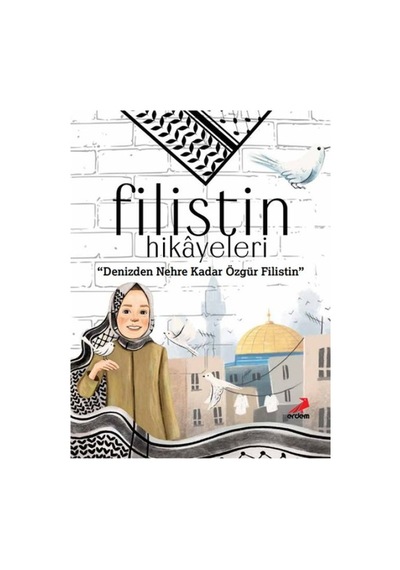 Filistin Hikâyeleri, Denizden Nehre Kadar Özgür Filistin - Rxlu-598772
