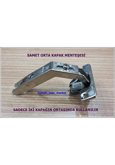 SAMET ORTA KAPAK DOLAP MENTEŞESİ 1.KALİTE