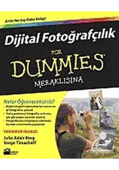 Dijital Fotoğrafçılık For Dummies Meraklısına / Julie Adair King