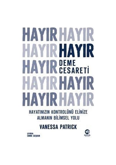 Hayır Deme Cesareti / Vanessa Patrick