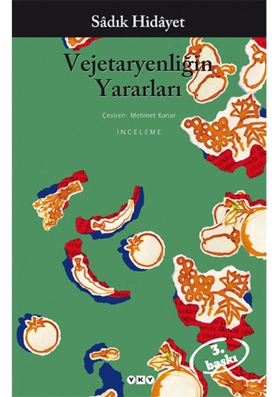 Vejetaryenliğin Yararları - Sadık Hidayet