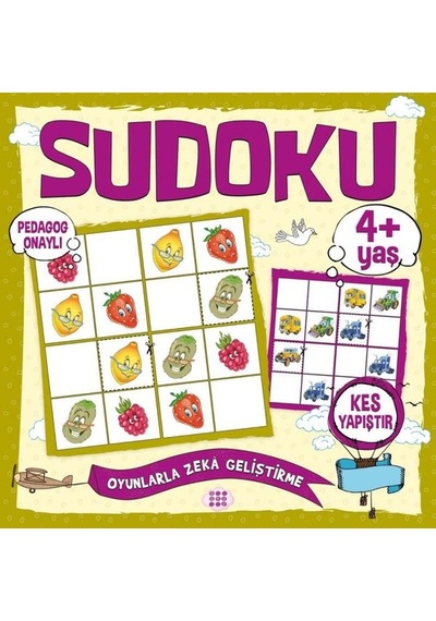 Çocuklar İçin Sudoku - Kes - Yapıştır 4+Yaş- Dokuz Yayınları