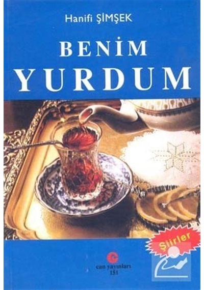 Benim Yurdum - Hanifi Şimşek - Can Yayınları (Ali Adil Atalay)