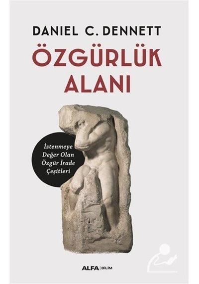 Özgürlük Alanı  - Daniel C. Dennett  - Alfa Yayıncılık