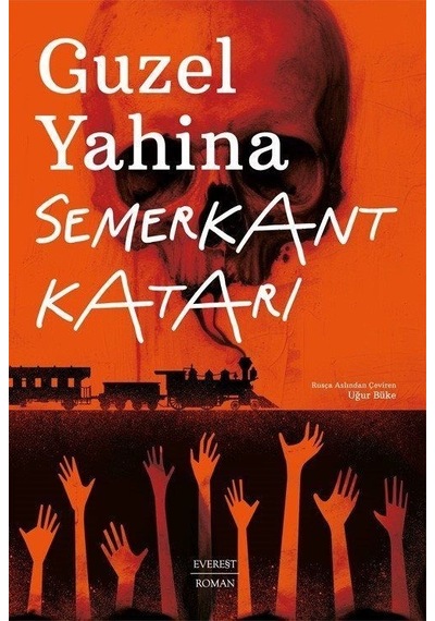 Semerkant Katari - Guzel Yahina - Everest Yayınları