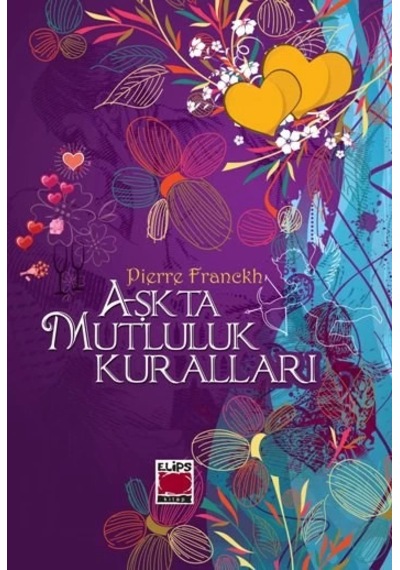 Aşkta Mutluluk Kuralları Ciltli