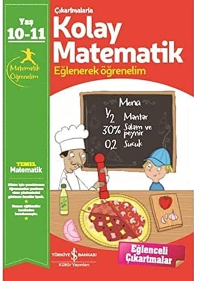 Çıkartmalarla Kolay Matematik 10-11 Yaş : Eğlenerek Öğrenelim