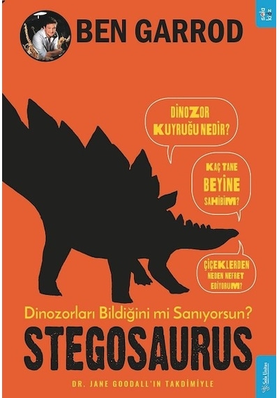 Stegosaurus-Dinozorları Bildiğini mi Sanıyorsun? - Ben Garrod - Sola Kidz