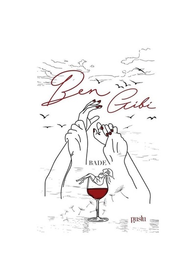 Ben Gibi - Bade - Puslu Yayıncılık