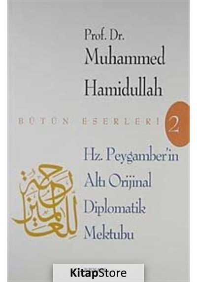 Hz. Peygamber'in Altı Diplomatik Mektubu  - Muhammed Hamidullah  - Beyan Yayınları