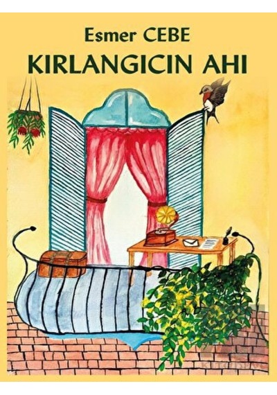 Kırlangıcın Ahı - Esmer Cebe - Platanus Publishing