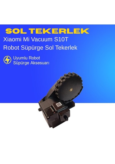 Xiaomi Mi Vacuum S10t Robot Süpürge Sol Tekerlek