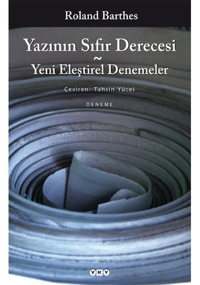 Yazının Sıfır Derecesi Yeni Eleştirel Denemeler Roland Barthes