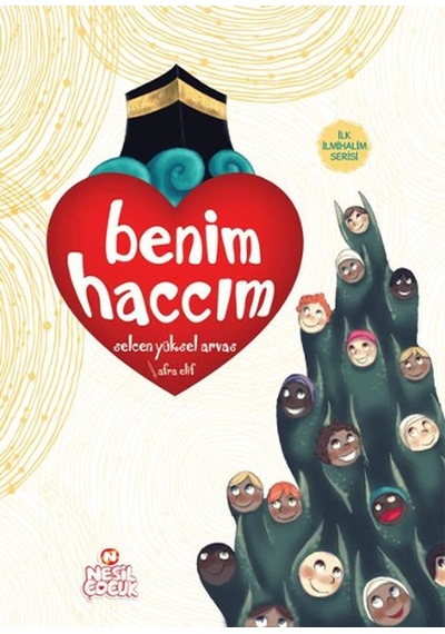 Benim Haccım- Nesil Çocuk Yayınları