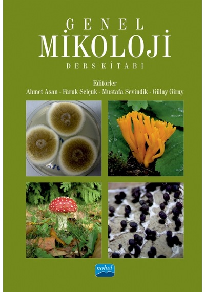 Genel Mikoloji  - Ders Kitabı - Nobel Akademik Yayıncılık