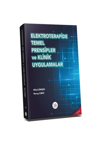 Elektroterapide Temel Prensipler Ve Klinik Uygulamalar/Nihal