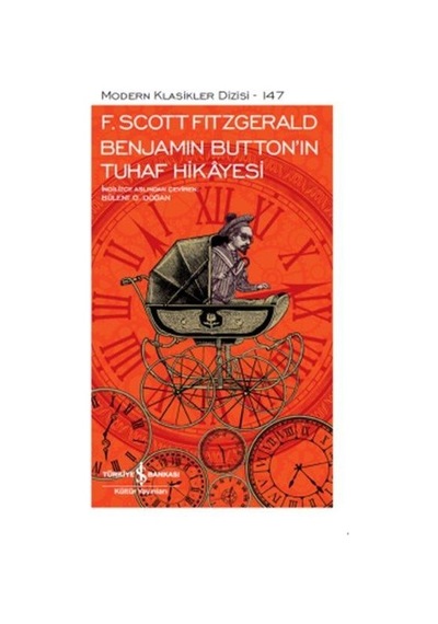 Benjamin Button'ın Tuhaf Hikayesi - Modern Klasikler Dizisi
