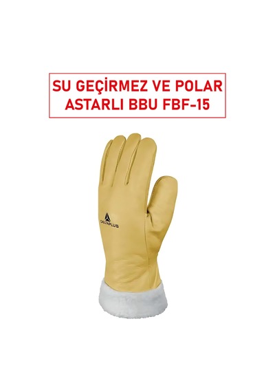 Bbu Fbf-15 Soğuk İklim Eldiveni Su Geçirmez, Isı Yalıtımlı Ve Profesyonel Kışlık Koruma Eldiveni