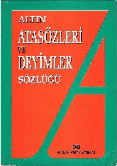 Altın Atasözleri Ve Deyimler Sözlüğü - Özlü Sözler - Güzel Sözler - Söz Grupları 2.el