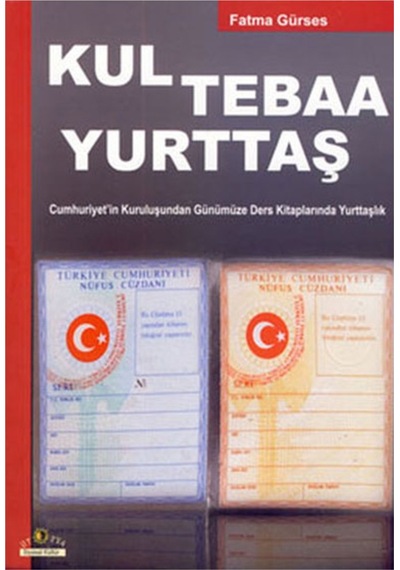 Kul Tebaa Yurttaş Fatma Gürses Ütopya Yayınevi 9786055580131