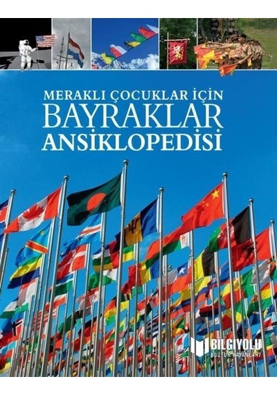 Meraklı Çocuklar İçin Bayraklar Ansiklopedisi / Claudiu Martin
