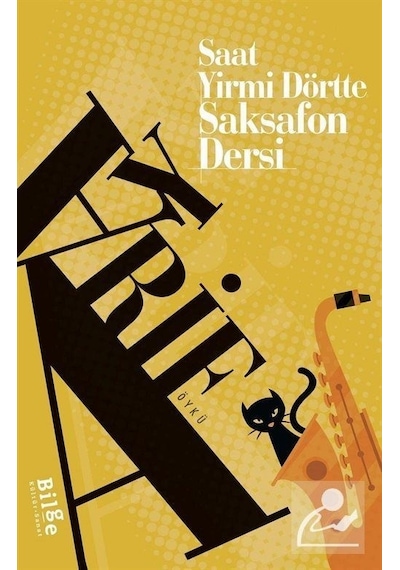 Saat Yirmi Dörtte Saksafon Dersi - Arif Ay
