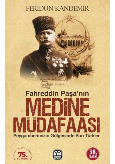 Fahreddin Paşa Nın Medine Müdafaası - Rxlu-752150
