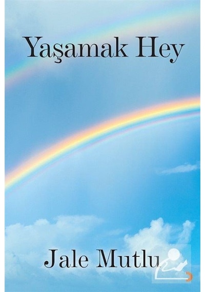 Yaşamak Hey - Jale Mutlu - Cinius
