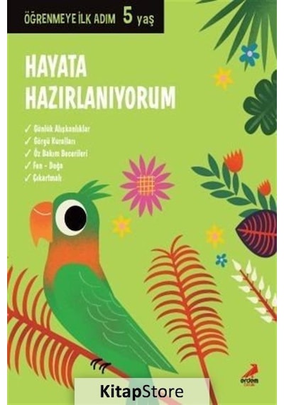 Hayata Hazırlanıyorum / Öğrenmeye Ilk Adım 5 Yaş / Kolektif