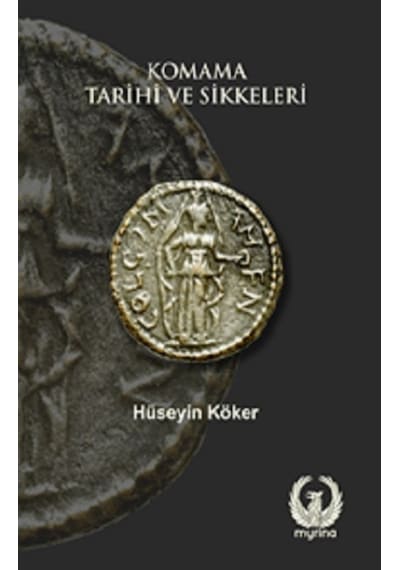 Komama Tarihi Ve Sikkeleri
