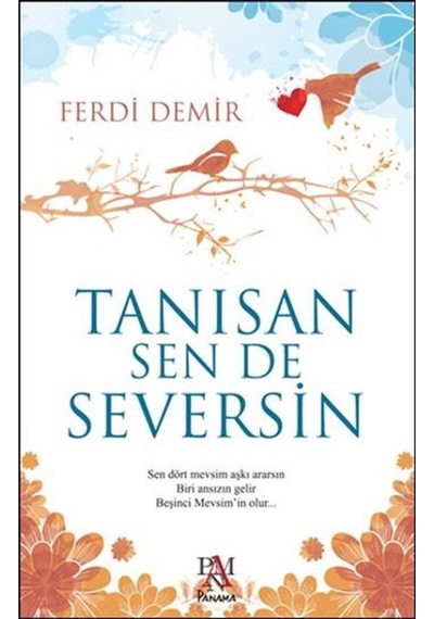 Tanısan Sen De Seversin - Ferdi Demir - Panama Yayıncılık