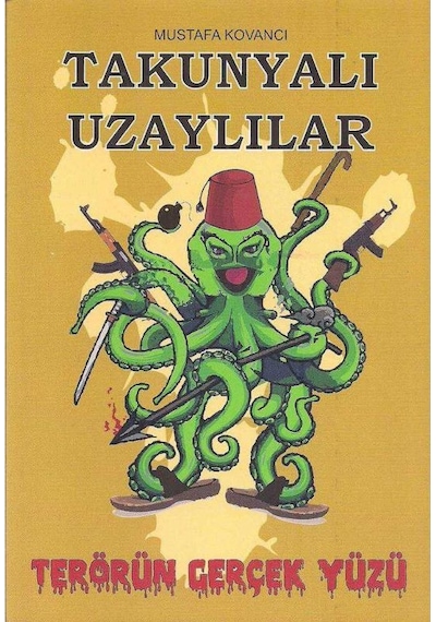 Takunyalı Uzaylılar Terörün Gerçek Yüzü