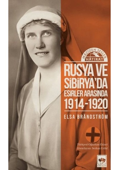 Rusya'da Ve Sibirya'da Esirler Arasında 1914 - 1920 - Uvcu-836798