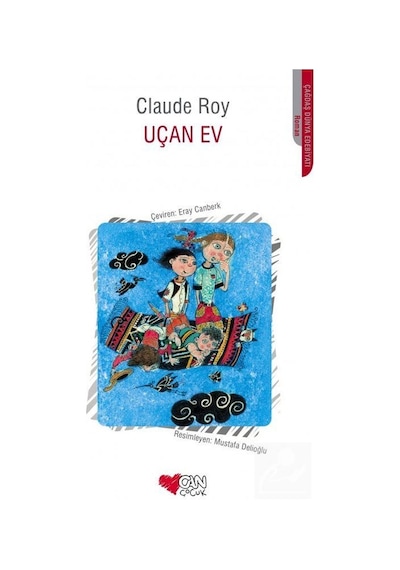 Uçan Ev / Claude Roy