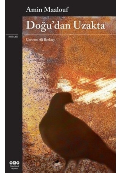 Doğu'Dan  Uzakta