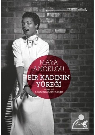 Bir Kadının Yüreği - Maya Angelou - Everest Yayınları