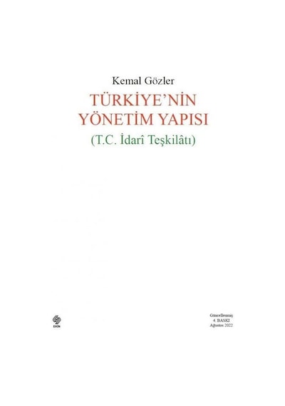Türkiyenin Yönetim Yapısı T.C İdari Teşkilatı- Ekin Basım Yayın