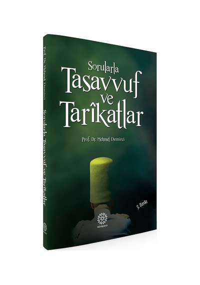 Sorularla Tasavvuf Ve  Tarikatlar