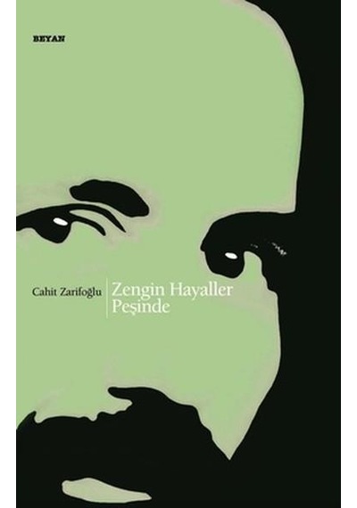 Zengin Hayaller Peşinde - Cahit Zarifoğlu - Beyan Yayınları