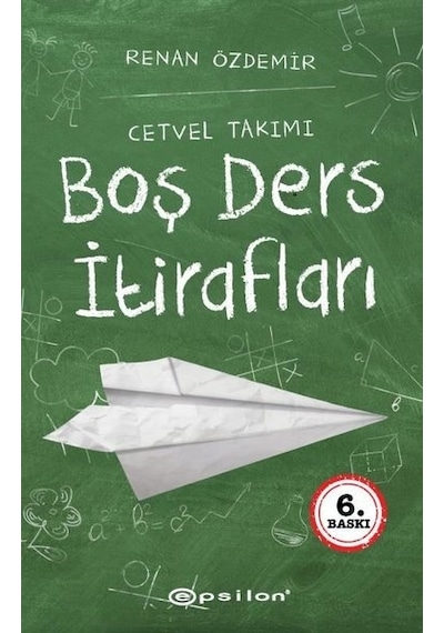 Boş Ders İtirafları - Renan Özdemir - Epsilon Yayınevi