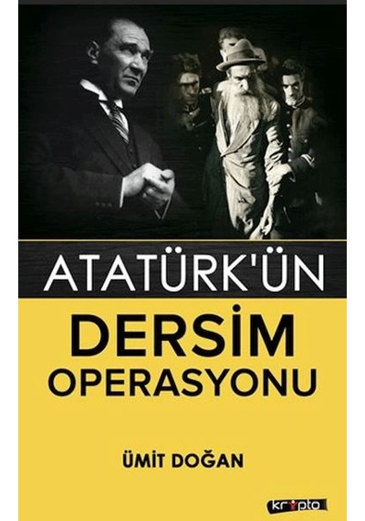Atatürk'ün Dersim Operasyonu - Ybve-752207