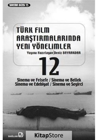 Türk Film Araştırmalarında Yeni Yönelimler 12- Bağlam Yayıncılık