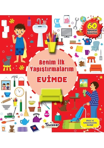 Benim Ilk Yapıştırmalarım - Evimde 60 Çıkartma