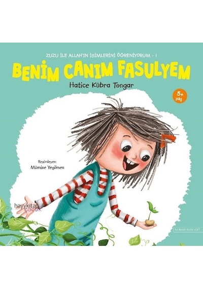 Benim Canım Fasulyem-Zuzu İle Allah'ın İsimlerini Öğreniyorum 1 - Hatice Kübra Tongar - Hayykitap