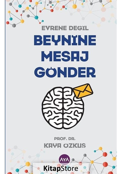 Beynine Mesaj Gönder - Kaya Özkuş - AYA