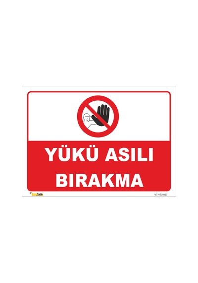YÜKÜ ASILI BIRAKMA LEVHASI VİM 027