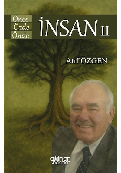 Önce İnsan Özde İnsan Önde İnsan Iı / Atıf Özgen